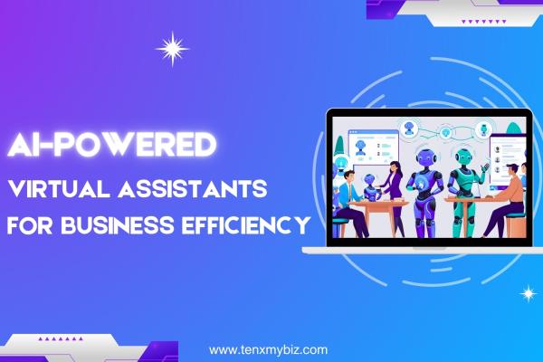 AI-Powered Virtual Assistants for Business Efficiency