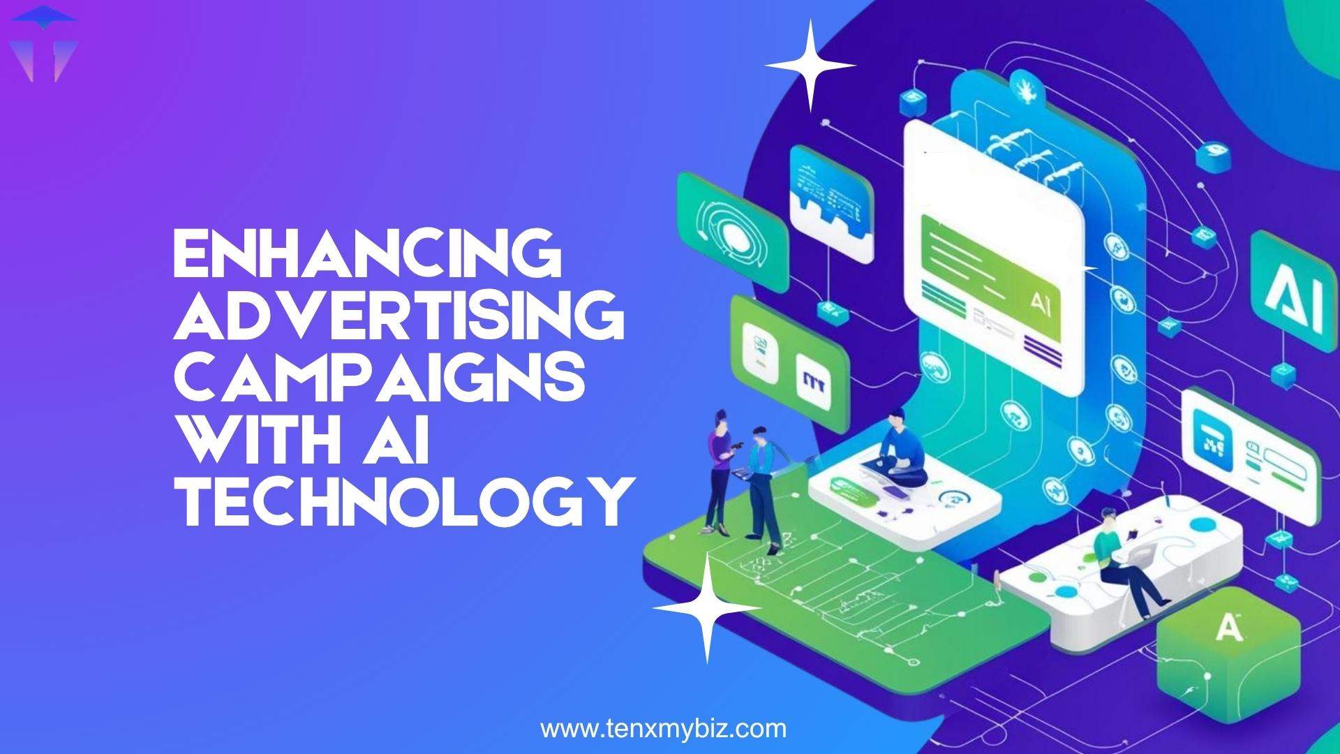 Enhancing Advertising Campaigns with AI Technology