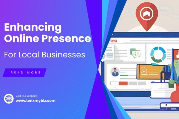 Enhancing Online Presence for Local Businesses