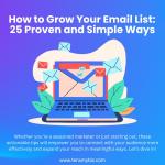 How to Grow Your Email List: 25 Proven and Simple Ways