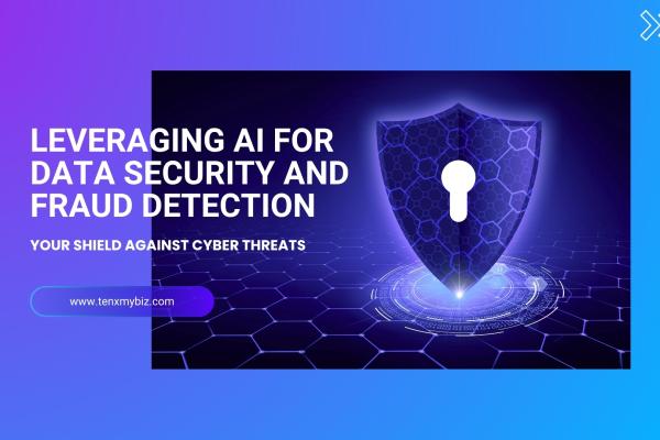 Leveraging AI for Data Security and Fraud Detection