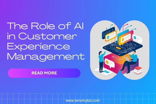 The Role of AI in Customer Experience Management