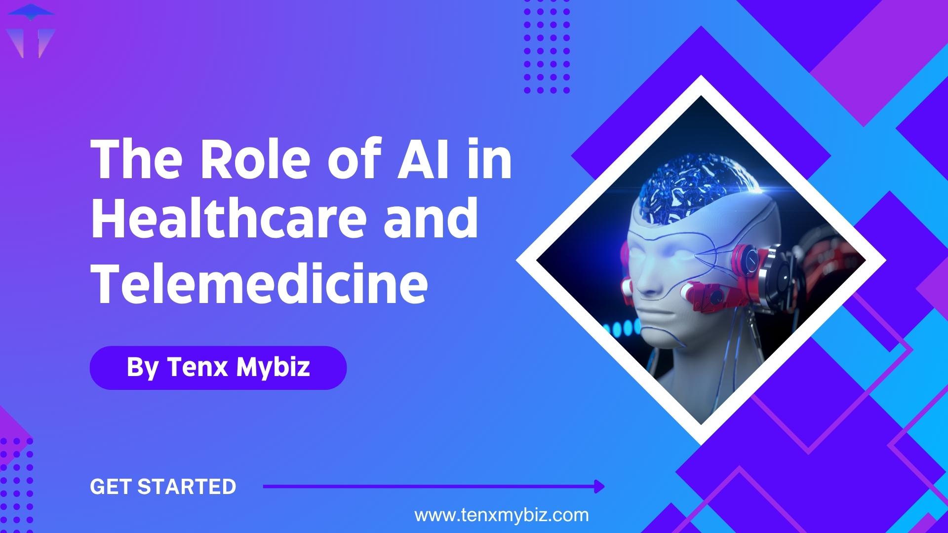 The Role of AI in Healthcare and Telemedicine